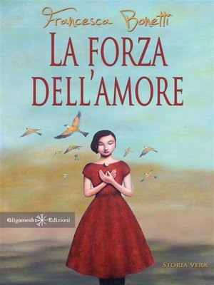 cover image of La forza dell'amore
